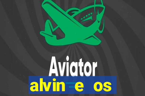alvin e os esquilos 5